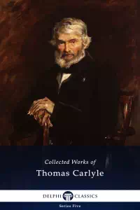 Collected Works of Thomas Carlyle - Thomas Carlyle